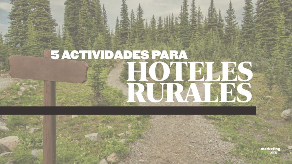 5 actividades para hoteles rurales